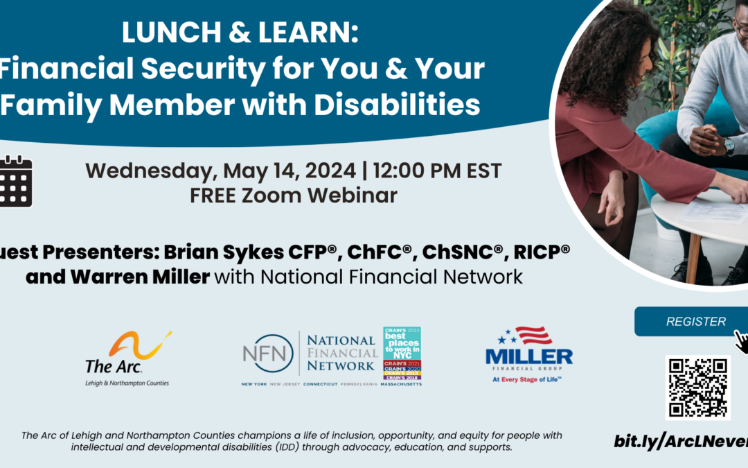 LUNCH & LEARN: Financial Security for You & Your Family Member with Disabilities